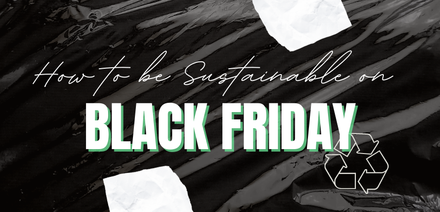 Sustainable Black Friday Deals 2020